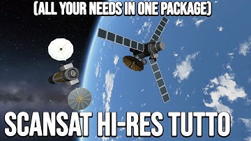 Building an ultimate SCANSat HiRes multi-scanner - KSP Career 2022