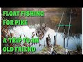 Float Ledger Fishing For Pike // Trip to an Old Friend // Session 9
