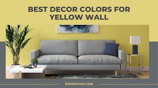 Decoration Ideas for Living Room with Yellow Wall