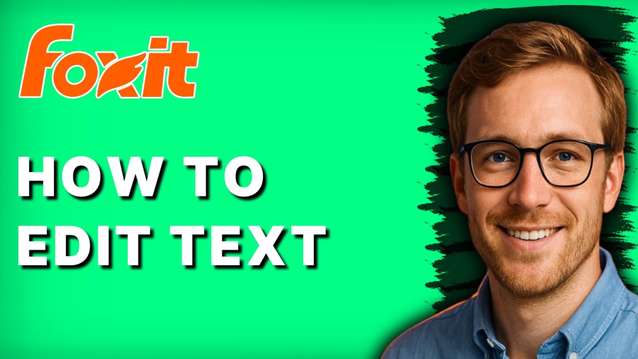 How to Edit Text in Foxit PDF Editor [2026 Full Guide] - YouTube