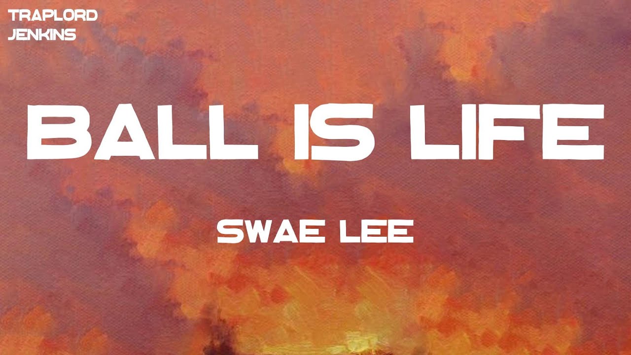 Swae Lee - Ball Is Life (feat. Jack Harlow) (Lyrics) - YouTube