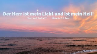 Miniatura del video ""Der Herr ist mein Licht und ist mein Heil" (G.F. Root)"