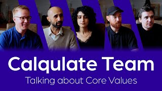 Calqulate Team on Core Values