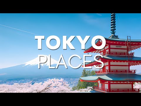 14 Best Places to Visit in Tokyo - Travel Guide