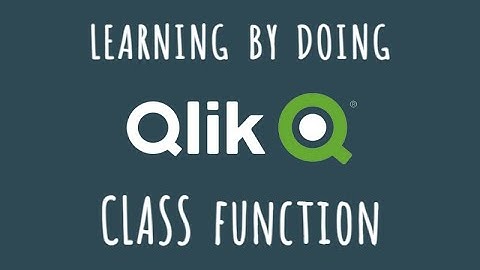 How to use CLASS Function in QlikSense Desktop app and create PRICE GROUP