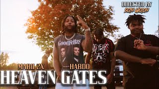 Marii 2x ft. Hardo- "Heaven Gates" Official Video (Dir. By @sethRwelch)