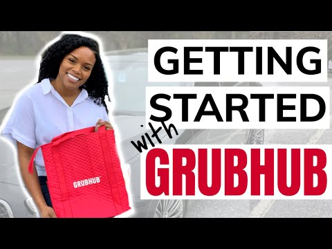 Getting Started as a GrubHub Driver | You Need This to be a Successful GrubHub Driver!