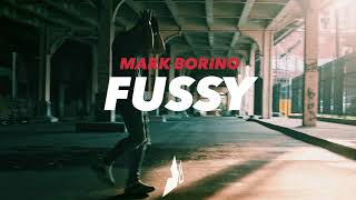 Mark Borino - Fussy