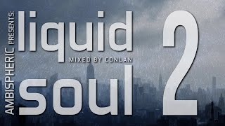 Download lagu Ambispheric presents: Liquid Soul Volume 2 (Mixed by Conlan)
