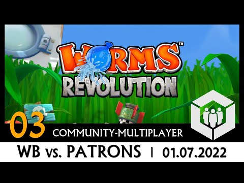 Community-MP: Worms Revolution | 01.07.2022 (03) [Deutsch]