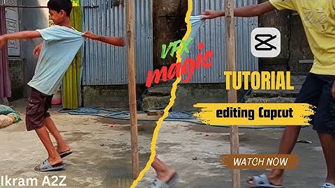 VFX Magic Trick Tutorial - Capcut Editing | जादुई Effects सीखें Step-by-Step! @ikramA2Z 