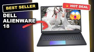 Dell Alienware 18 Area 51 Gaming Laptop Review Unleash Ray Tracing Redefined and AI Boosted Gameplay