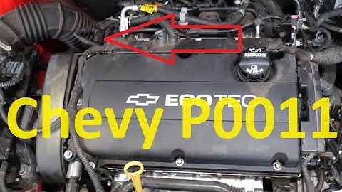 Causes and Fixes Chevy / GMC P0011 Code: “A” Camshaft Timing Over Advanced (Bank 1)