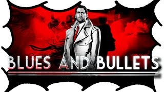 Blues and Bullets - Gameplay & Review - A Sheepish Look At (Video Game Video Review)