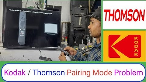 How do I put my Kodak TV remote in pairing mode !! Thomson TV remote pairing problem!! Kodak pairing