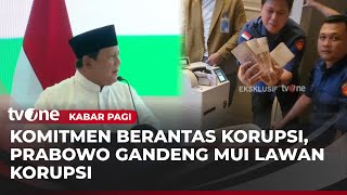 Download lagu Komitmen Berantas Korupsi, Presiden Prabowo Ajak MUI | Kabar Pagi