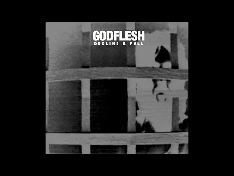 Godflesh - Decline And Fall (Full EP)