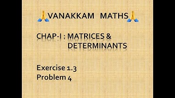 Matrices and Determinants (Part 24) | Business Maths (TN Syllabus) - 11th Std