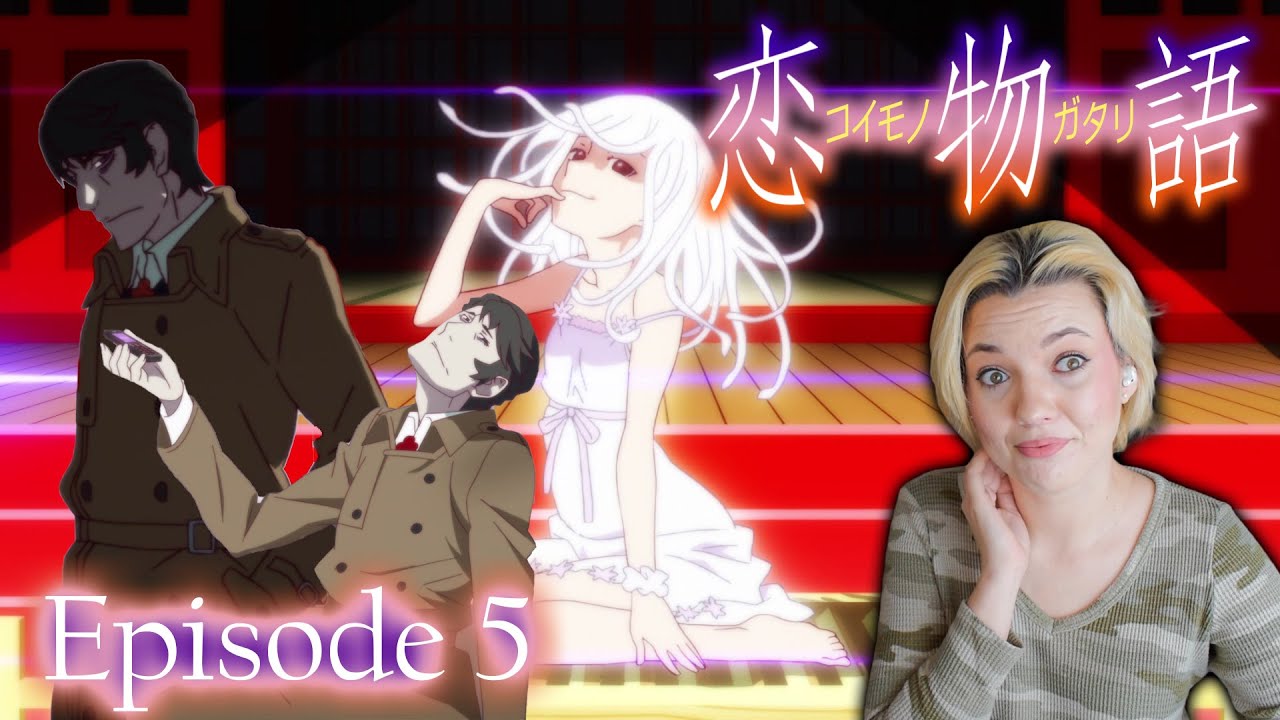 RE WATCHING THE OPENING AS WELL | Koimonogatari Ep.5 Reaction - YouTube