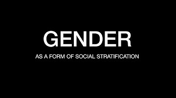 Sociology for UPSC : GENDER Based Social Stratification - Chapter 5 - Paper 1 - Lecture 15