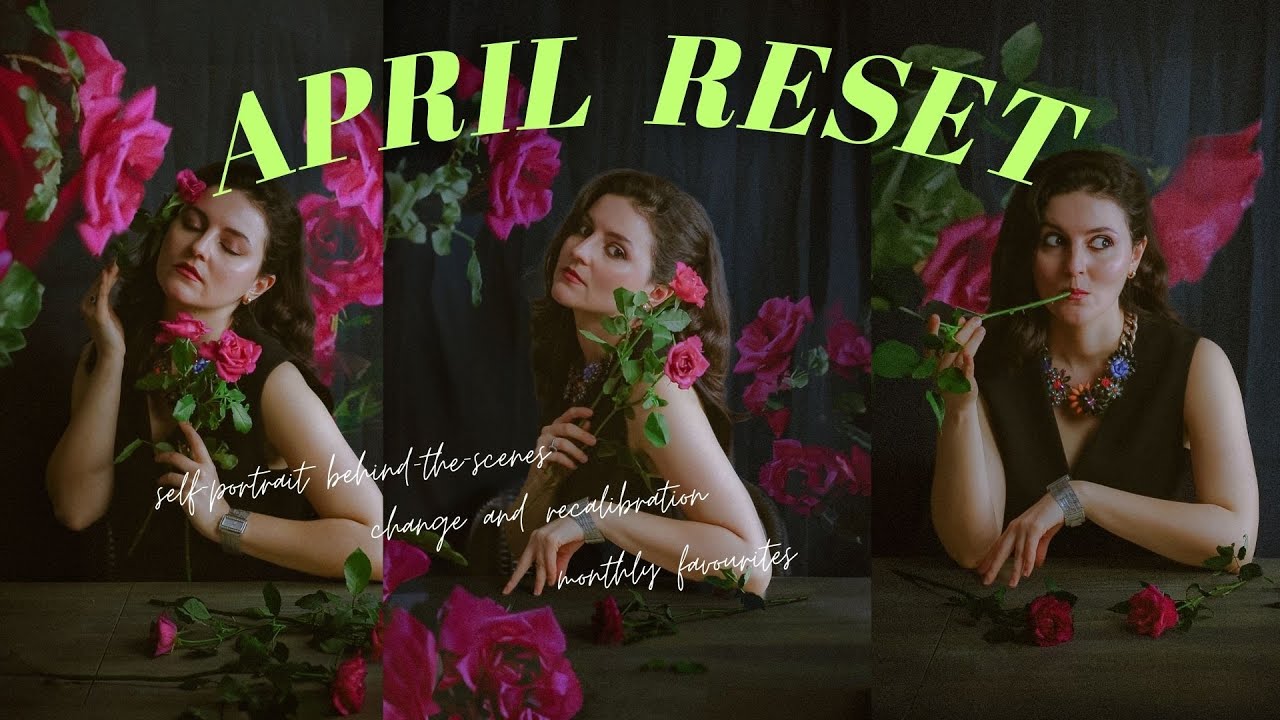 Photographer's Diaries: April goals, Boosting CONFIDENCE through Self-Portraits, New Podcast Cover