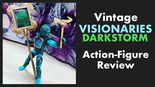 VINTAGE VISIONARIES DARKSTORM FIGURE REVIEW - Darkling Lord Darkstorm Delivers Destructive Decay!