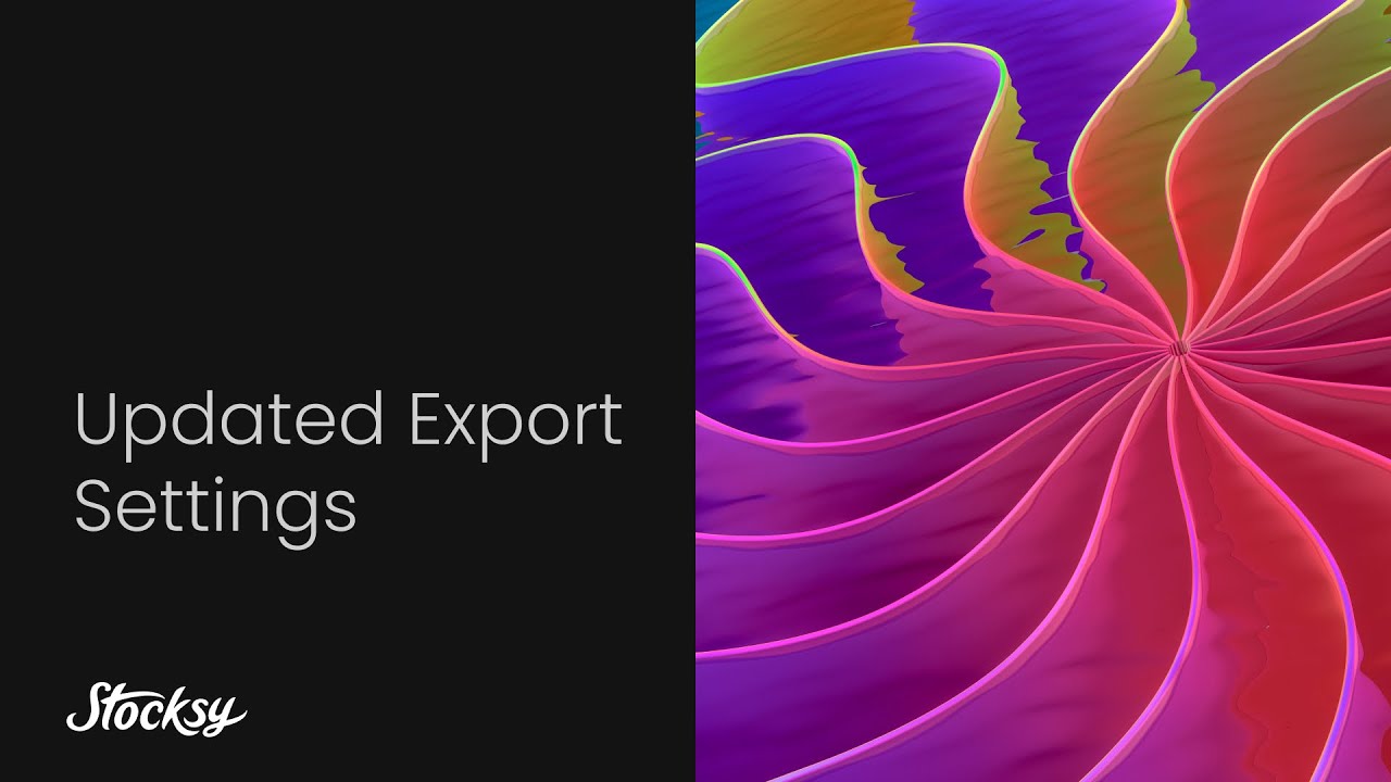 Updated Video Export Settings for Stocksy United YouTube