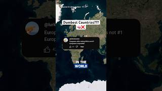 What’s the Dumbest Country in the World? 🌍 🧠
