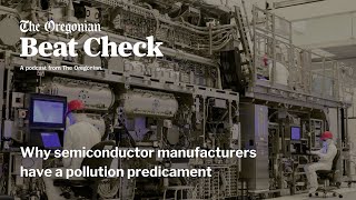 Why semiconductor manufacturers have a pollution predicament