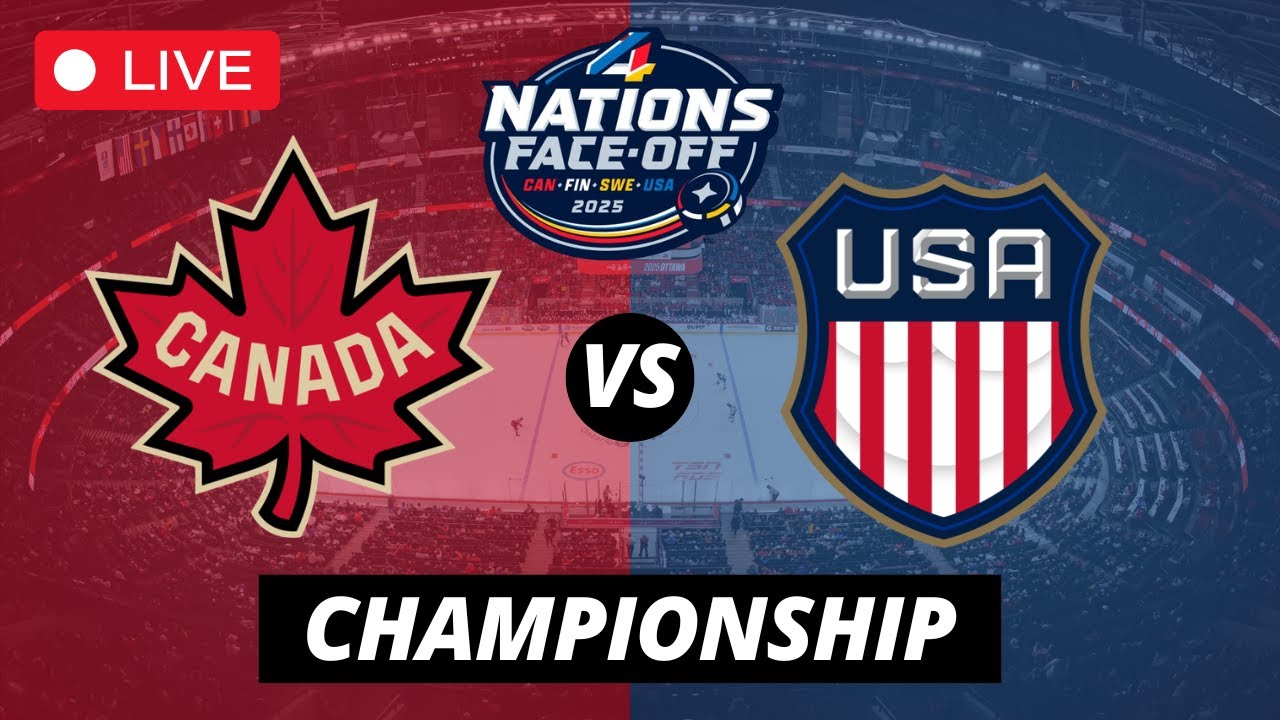 Canada vs U.S.A 4 Nations Face-Off CHAMPIONSHIP Live Stream - YouTube