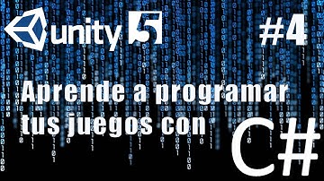 #4. Unity 5. Aprende a programar tus juegos con C#.