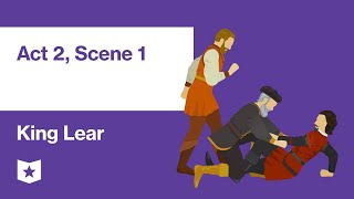 King Lear by William Shakespeare | Act 2, Scene 1