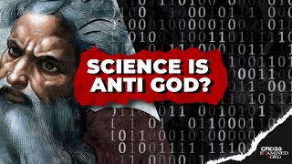 Is Science Anti God?