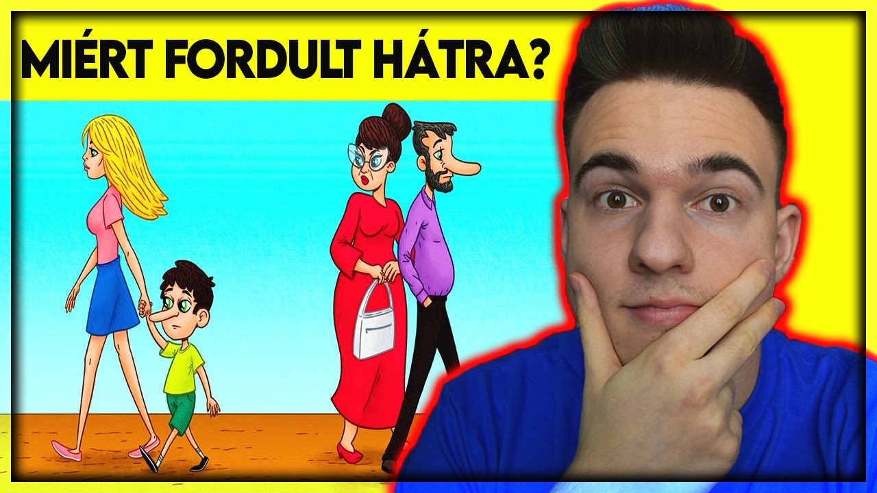 BONYOLULT LOGIKA REJTVÉNYEK AMIK MEGTÉVESZTIK AZ AGYAD