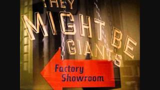 Video thumbnail of "They Might Be Giants - Your Own Worst Enemy"