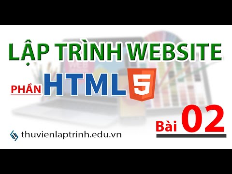 Video Học lập trình Web A-Z - HTML - Bài 2 - danh sách, liên... - youtube