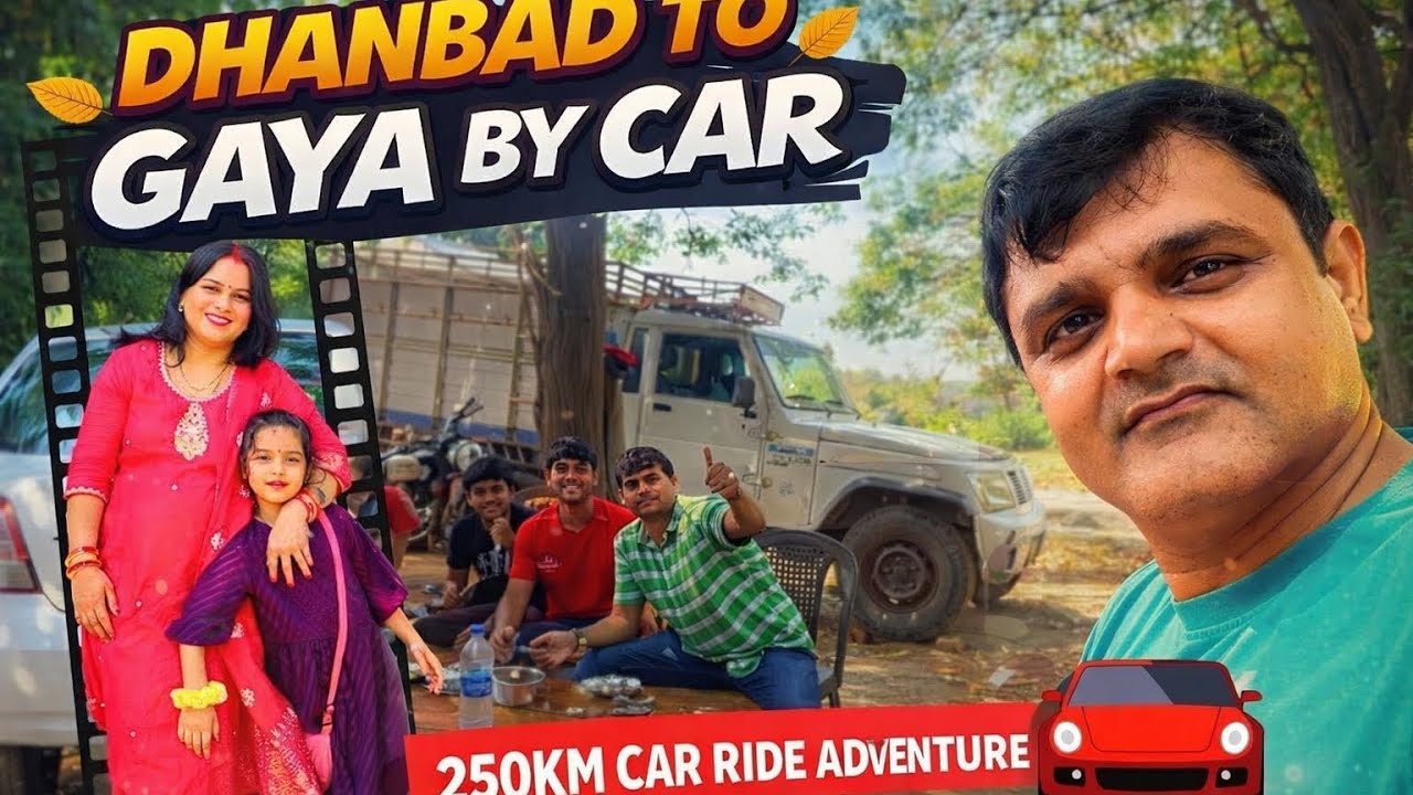 250KM Car Ride Adventure | Dhanbad to Gaya Road Vlog