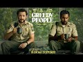‘Greedy People’ official trailer