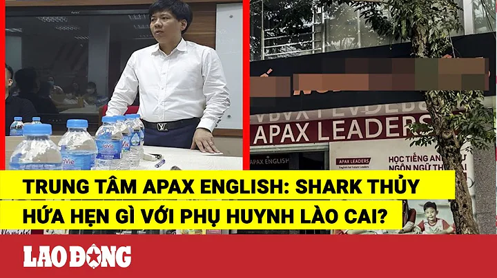 Trung tm Apax English: Shark Thy ha hn g vi ph huy...