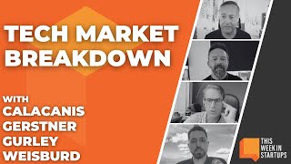 Bill Gurley, Brad Gerstner, & Jason Calacanis on the state of tech markets, hosted by David Weisburd