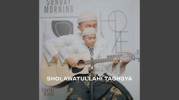 SHOLAWATULLAHI TAGHSYA cover Santri Njoso (Acoustic Version)