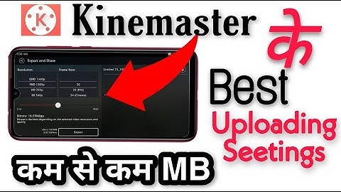 Kinemaster Best Video Exporting Settings | Kinemaster Tricks | Export Video Without Noice