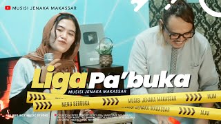 LIGA PA'BUKA RAMADHAN - Musisi Jenaka Makasssar