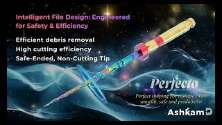 Perfecto Endodontic Files | Precision Redefined. Performance Perfected