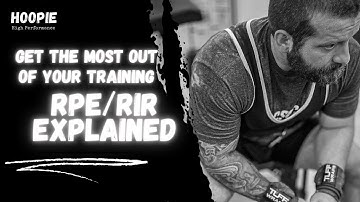 Maximize Your Training | RPE and RIR Explained