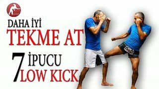 Daha İyi Tekme atmak için 7 İpucu: Low Kick  #01 Tekme Güçlendirme