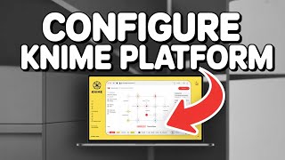 How to Configure KNIME Analytics Platform - Quick Tutorial