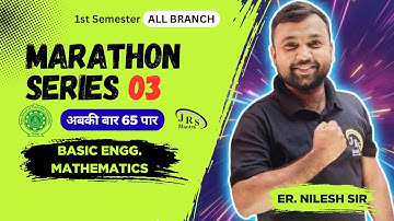 MARATHON 03 I Basic Engg  Mathematics I 1st Semester All Branch  I  By Nilesh Sir I SBTE BIHAR
