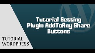 12. Cara Setting Plugin Addtoany share button -  juraganonline net