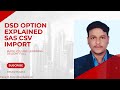 Master CSV Import in SAS: DSD Option